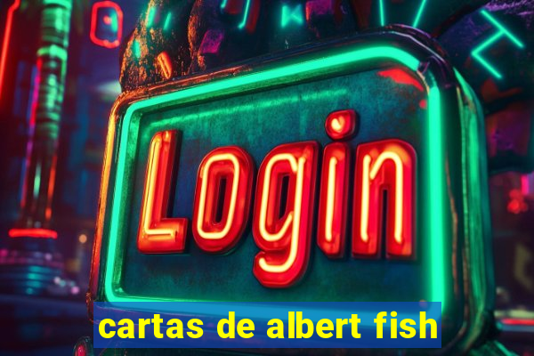 cartas de albert fish